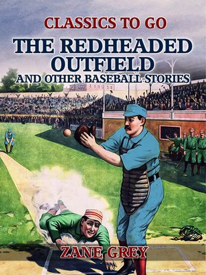 cover image of The Redheaded Outfield, and Other Baseball Stories
